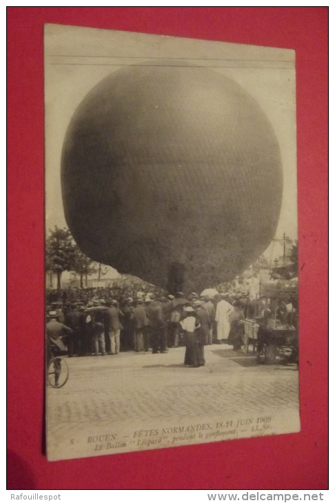 C P  Rouen Fetes Normandes 18 21 Juin 1909 Le Ballon Leopard Pendant Le Gonflement - Balloons