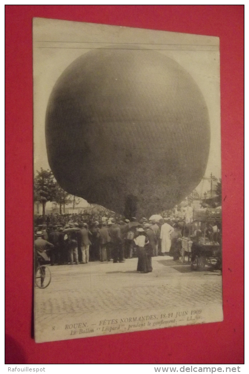 C P  Rouen Fetes Normandes 18 21 Juin 1909 Le Ballon Leopard Pendant Le Gonflement - Luchtballon