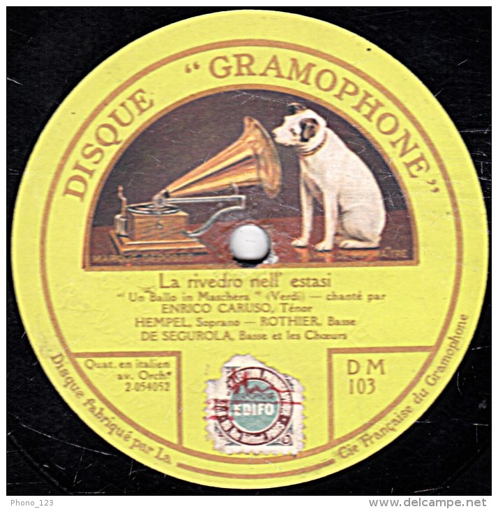 78 Trs - 30 Cm - DISQUE GRAMOPHONE  DM 103 - état M -  ENRICO CARUSO - E Scherzo, Od E Follia - La Rivedro Estasi - 78 Rpm - Schellackplatten