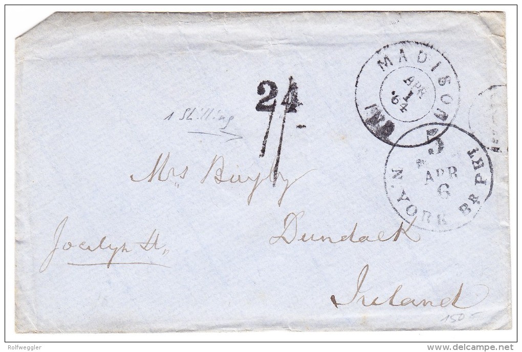 Brief Ohne Marke 1.4.1864 Madison Transit New-York Nach Dundack Irland - - …-1845 Préphilatélie