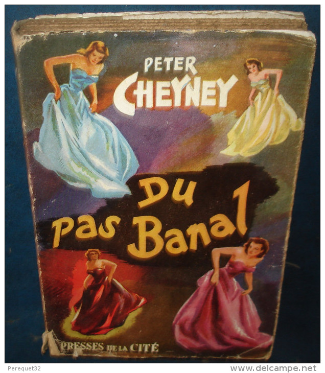 Peter CHEYNEY.DU PAS BANAL.Presses De La Cité.Avec Jaquette. - Presses De La Cité