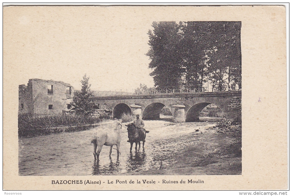 CP BAZOCHE 02 AISNE -  PONT DE LA VESLE -RUINES DU MOULIN - Autres & Non Classés