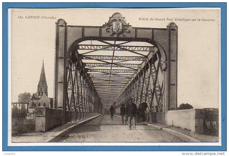 33 - LANGON --  Entrée Du Grand Pont.... - Langon