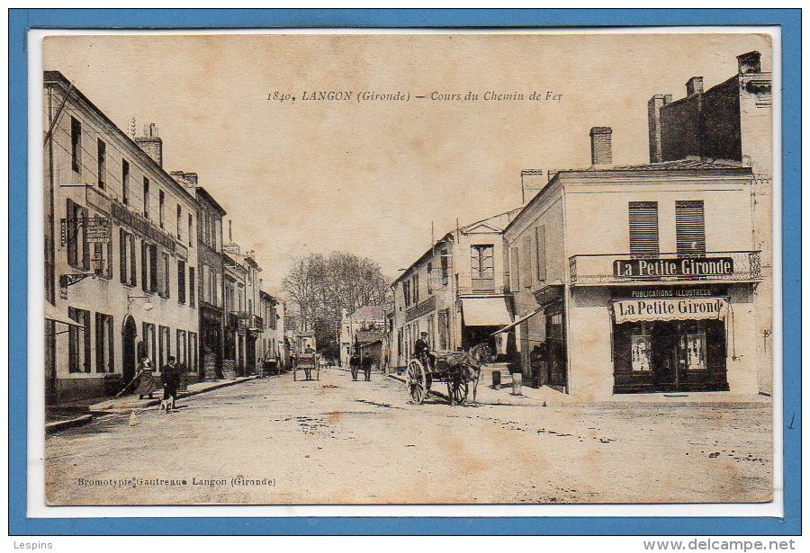 33 - LANGON --  Cours Du Chemin De Fer - Langon