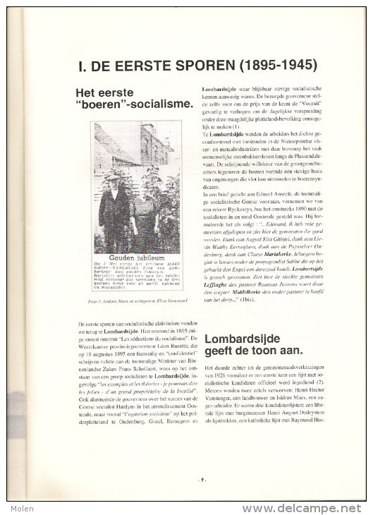 IN DE BRANDING : HISTORIEK VAN DE SOCIALISTISCHE PARTIJ EN AKTIE IN MIDDELKERKE 1895 - 1988 35blz J Pylyser SPA SP   R95 - Histoire