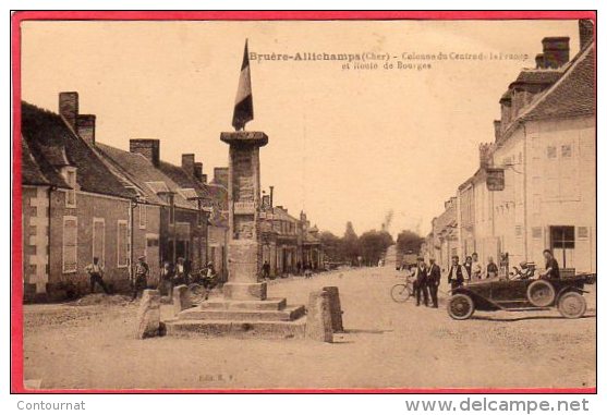 CPA 18 BRUERE ALLICHAMPS Colonne Du Centre De La France Et Route De BOURGES ( Voiture  Canton De Saint-Amand-Montrond - Autres & Non Classés