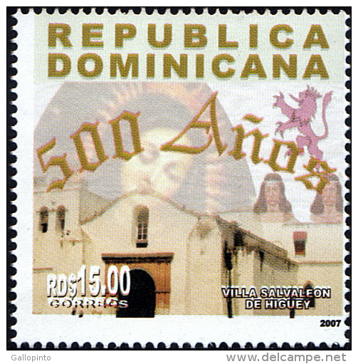 Dominican 500 Years Villa Salvaleon De Higuey Sc 1441 MNH 2007 - Dominikanische Rep.