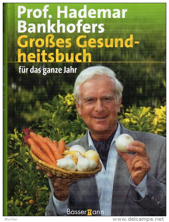 Gesundheitsbuch Für Das Ganze Jahr Neu 20€ Prof. Bankhofer Gesundheit-Tip Bassermann-Verlag Book Of Medica 3-8094-1107-8 - Medizin & Gesundheit