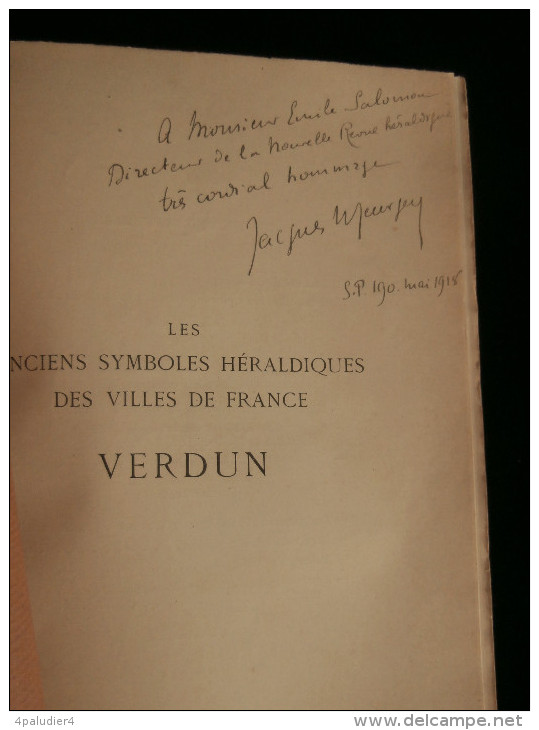 ( Meuse) LES ANCIENS SYMBOLES HERALDIQUES DES VILLES DE FRANCE : VERDUN Jacques MEURGEY 1918 ENVOI - Lorraine - Vosges