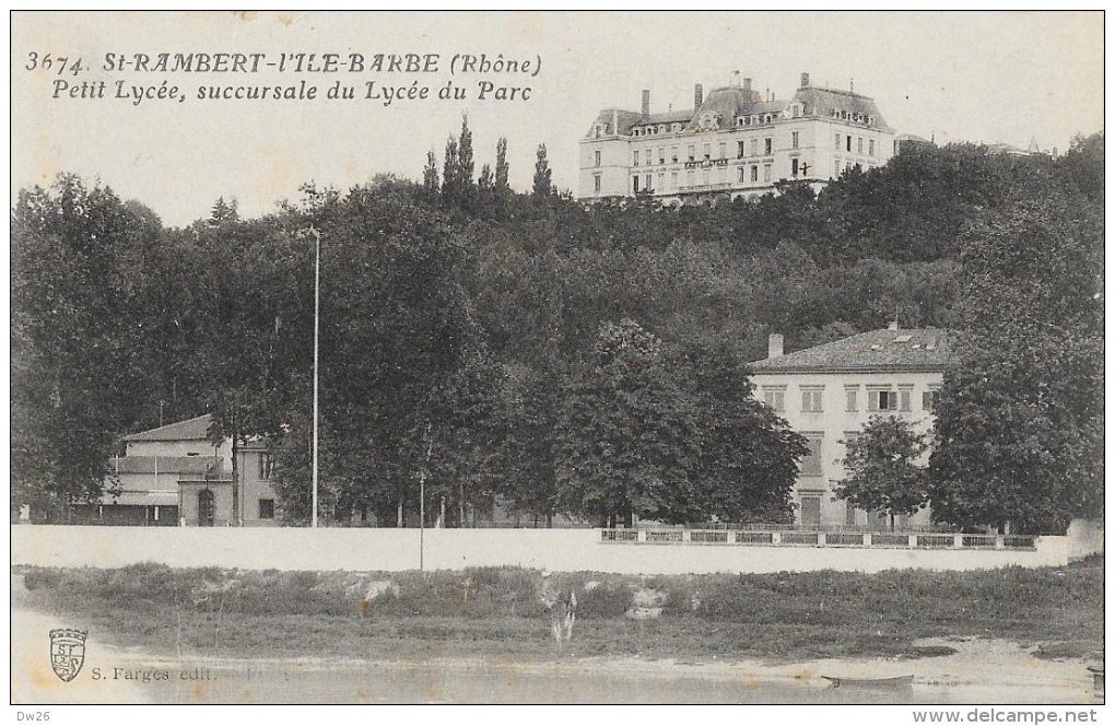 Lyon - St-Rambert, L'Iles Barbe - Petit Lycée, Succursale Du Lycée Du Parc - Carte S.F. N°3674 - Other & Unclassified