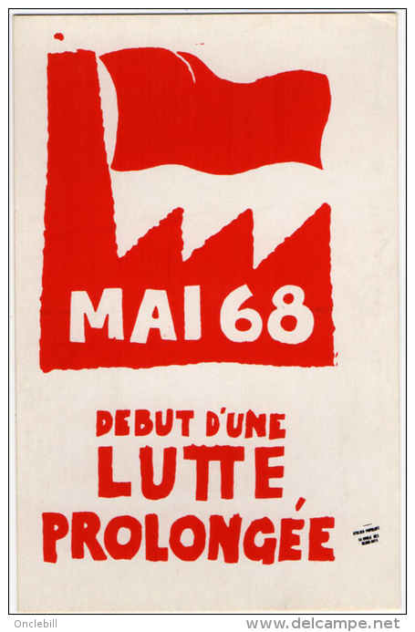 Mai 68 Affiche Usine Lutte Drapeau Rouge Sérigraphie 2000ex. 1978 état Superbe - Evènements