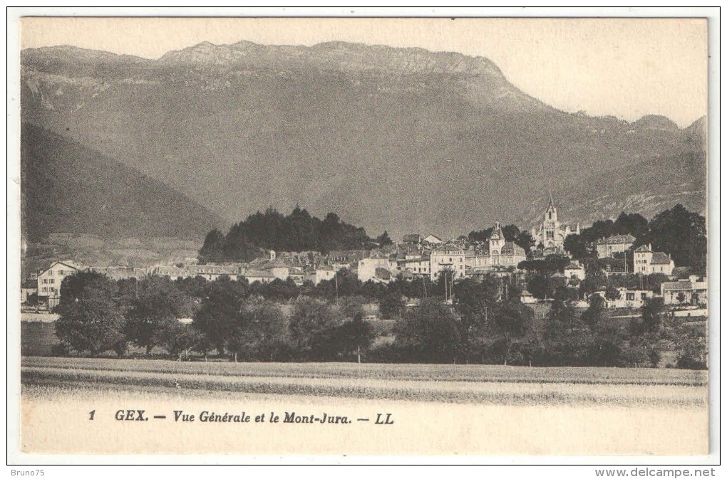 01 - GEX - Vue Générale Et Le Mont-Jura - LL 1 - Gex