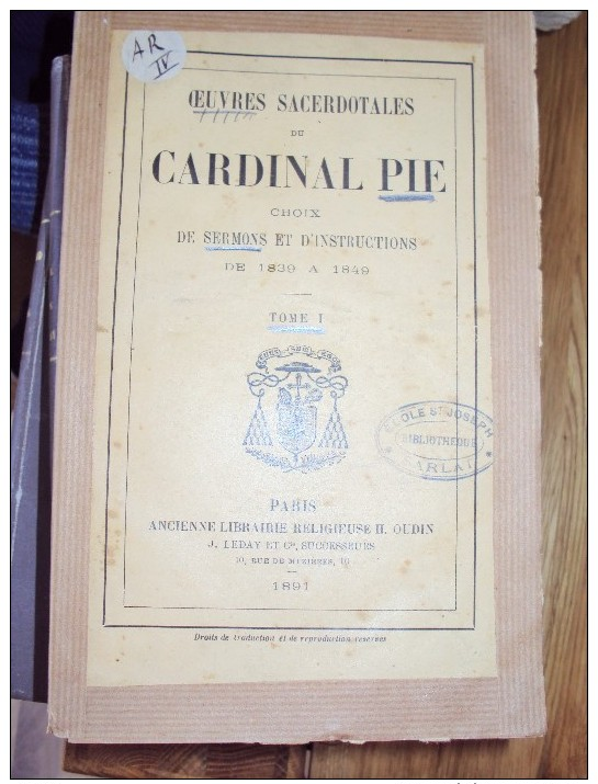 Oeuvres Sacerdotales Du Cardinal PIE Choix De Sermons Et D´instructions De 1839 à 1849 Tome I, 1891 - 1801-1900