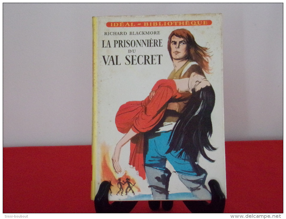 Collection IDÉAL-BIBLIOTHÈQUE - LA PRISONNIÈRE DU VAL SECRET De Richard BLACKMORE - Ideal Bibliotheque