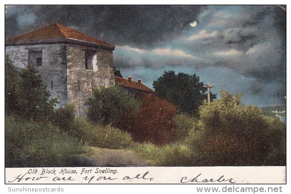 Old Block House Fort  Snelling Saint Paul Minnesota 1906 - St Paul
