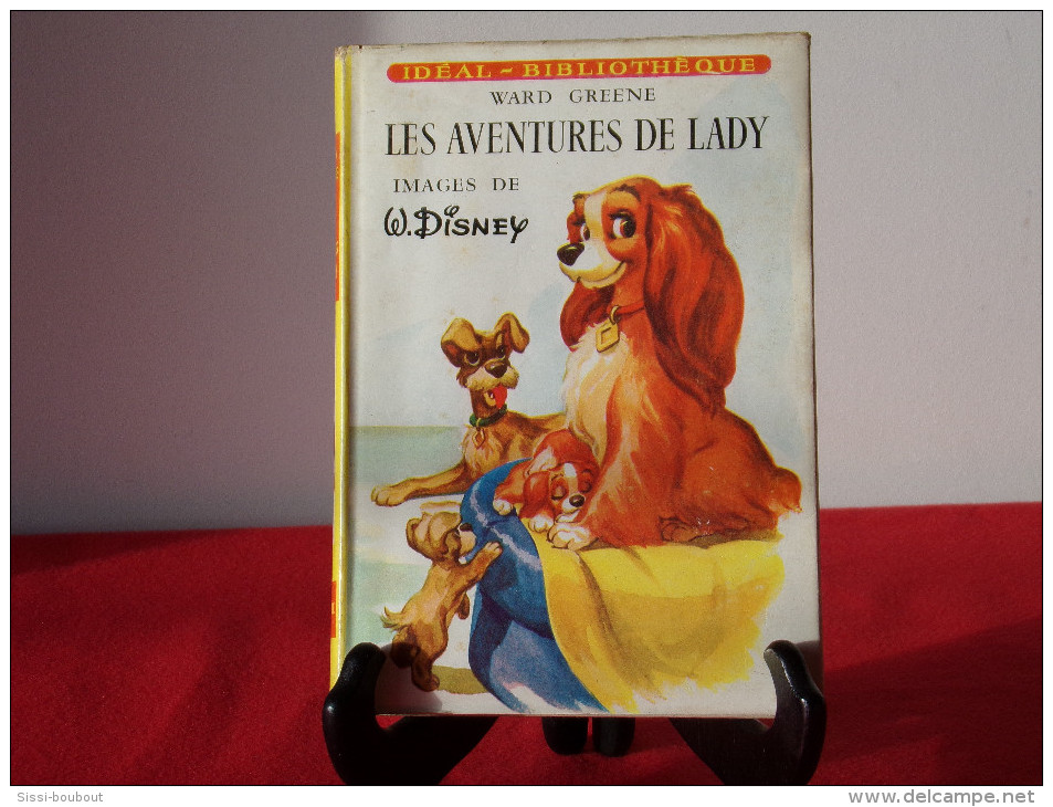 Collection IDÉAL-BIBLIOTHÈQUE - LES AVENTURES DE LADY De Ward GREENE (Image De W. Disney) - Ideal Bibliotheque