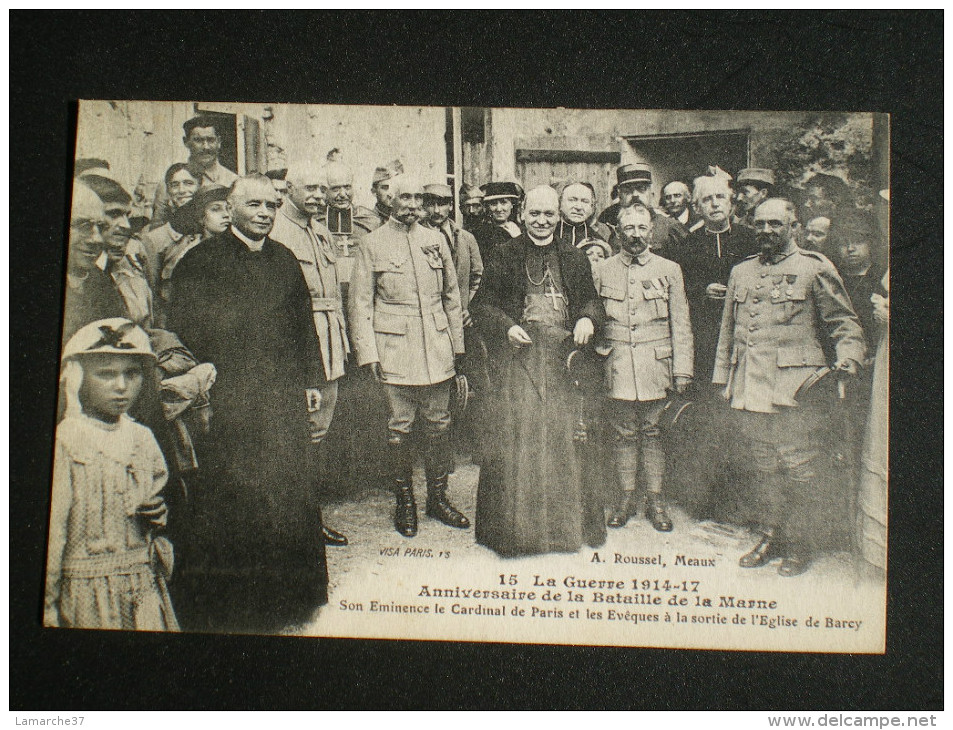 La Guerre 1914-1917- Anniversaire De La Bataille De La Marne- Cardinal De Paris..... - Guerre 1914-18