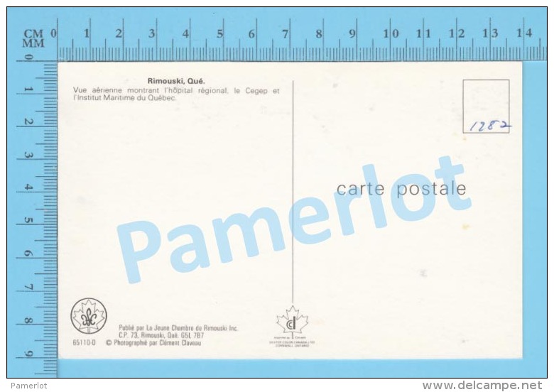 Rimouski ( Cegep, Institut Maritime, L´Hopital Regional, Postcard Carte Postale CPM ) P. Quebec Recto/Verso - Rimouski