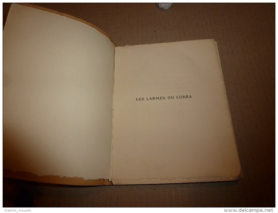 1925       LES LARMES DU COBRA      Légende De Lanka  Traduite Par André Karpelès - 1901-1940