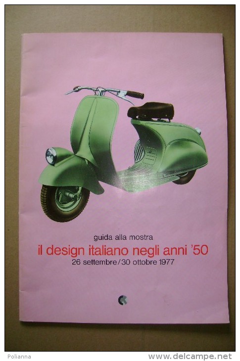 PCM/10 DESIGN ITALIANO NEGLI ANNI ´50 Cariplo 1977/MOTO VESPA/AUTO FIAT 500 - Kunst, Design, Decoratie