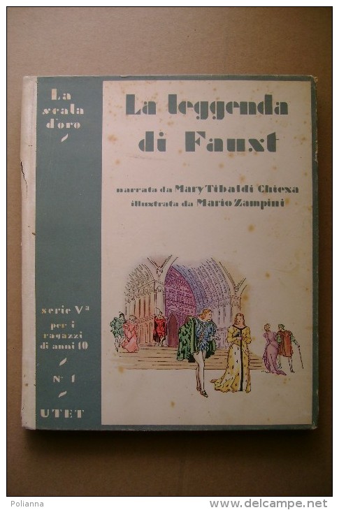 PCM/16 LA LEGGENDA DI FAUST Scala D´Oro 1936/illustrato Da Zampini - Old