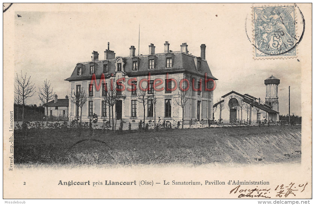 60 -  ANGICOURT Près LIANCOURT - Le Sanatorium - Dos Précurseur  - 2 Scans - Liancourt