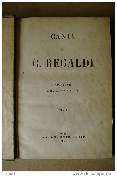 PCM/19 CANTI Di G.REGALDI Vol I  Tipografia Scolastica Di Sebastiano Franco E Figli 1854 - Old