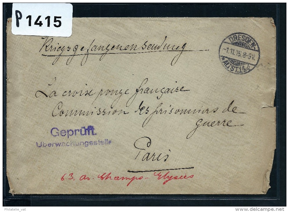 FRANCE  - LETTRE POUR LA CROIX ROUGE FRANCAISE  1915  DEPART DE DRESDEN A ETUDIER - Rotes Kreuz