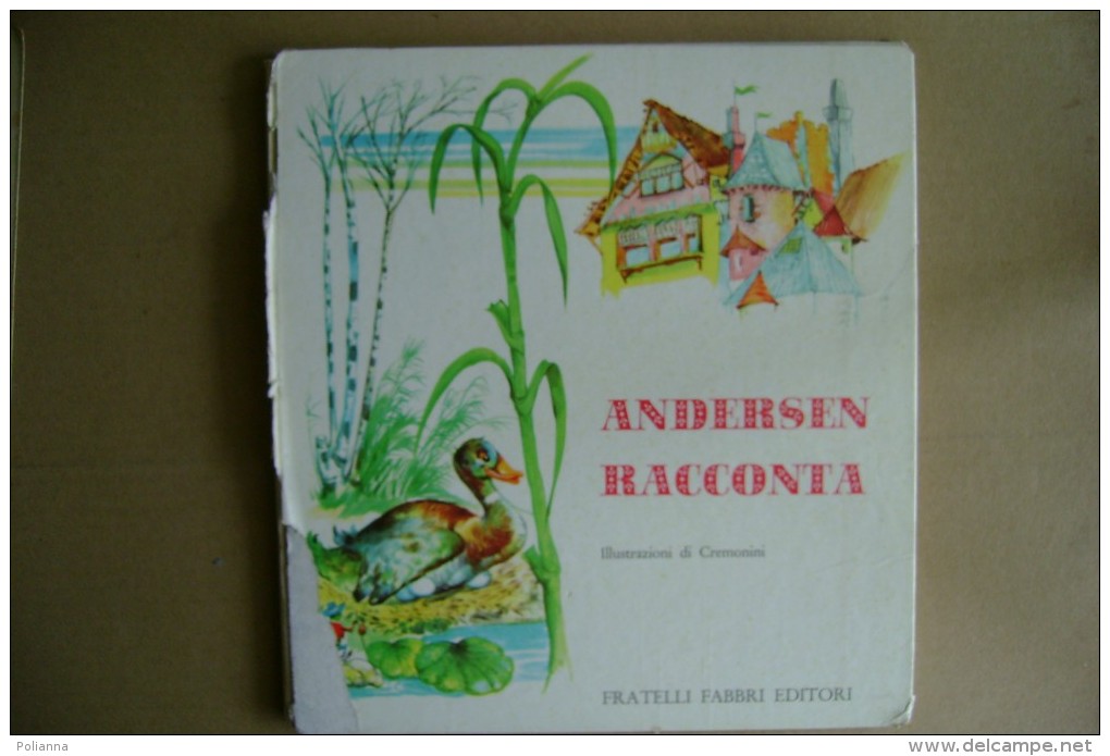 PCM/60 ANDERSEN RACCONTA Ed. F.lli Fabbri 1960 / Illustrazioni Di Cremonini - Antiguos