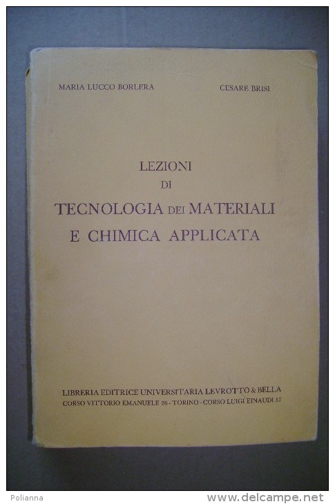 PCM/63 Borlera-Brisi TECNOLOGIA DEI MATERIALI E CHIMICA APPLICATA Levrotto & Bella - Medecine, Biology, Chemistry