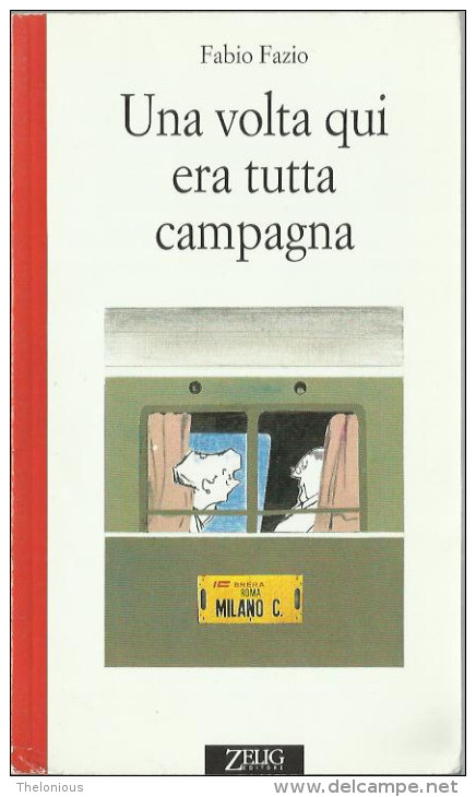 # Fabio Fazio: Una Volta Qui Era Tutta Campagna - 1995 Zelig Editore - Pocket Uitgaven