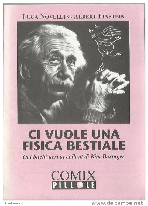 # Luca Novelli: Ci Vuole Una Fisica Bestiale - 1993 COMIX PILLOLE - Taschenbücher