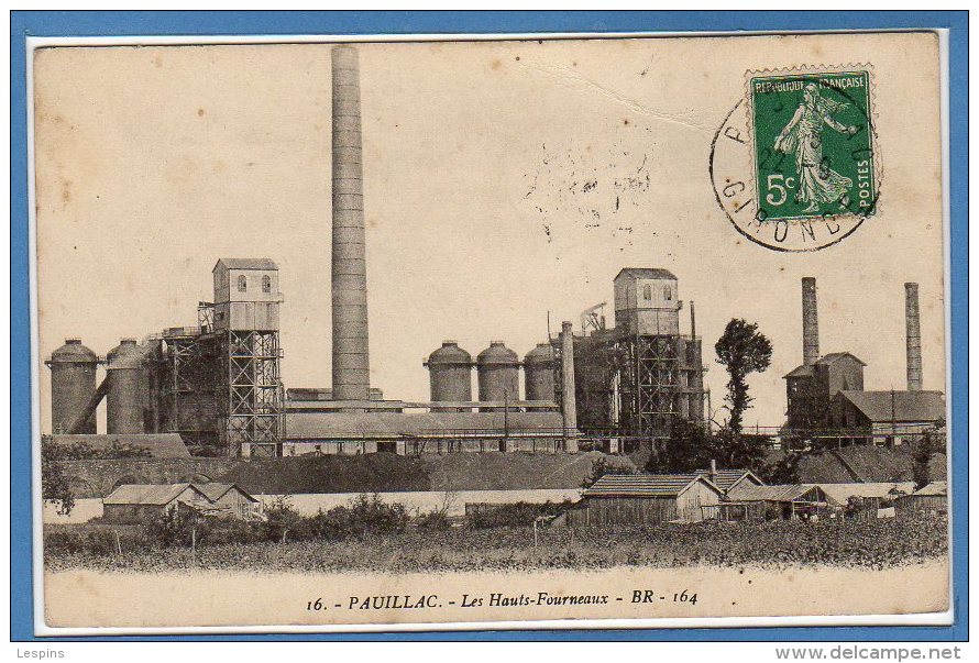 33 - PAUILLAC -- Les Hauts Fourneaux .... - Pauillac