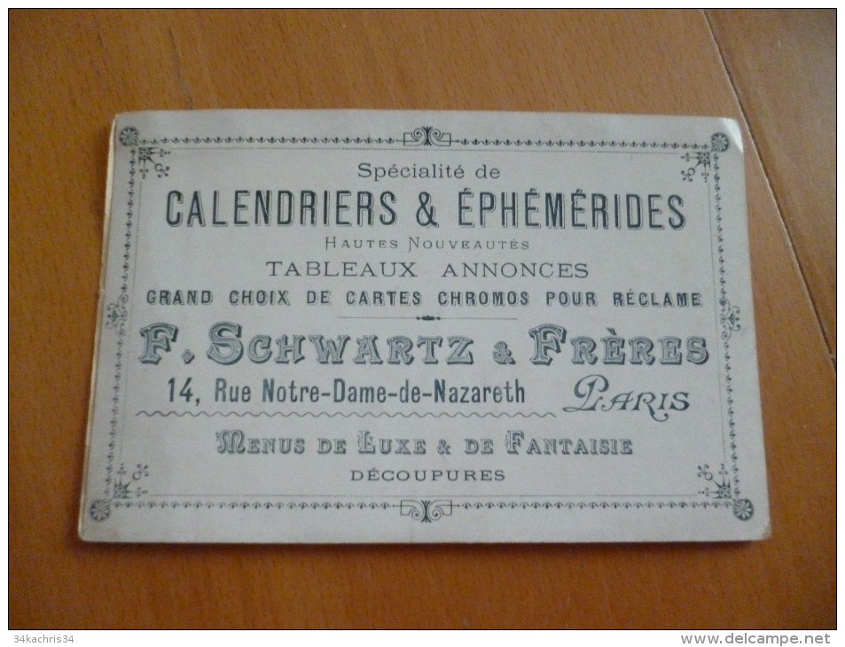 Rare Chromo Publicitaire 19 ème Schwartz Et Frères Paris. Fabricant De Calendriers, éphémérides, Chromos, Menus De Luxe - Other & Unclassified