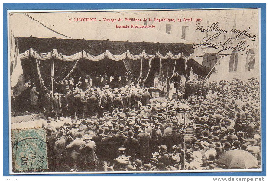 33 - LIBOURNE --  Voyage Du Président De La République 24 Avril 1905 - N° 7 - Libourne