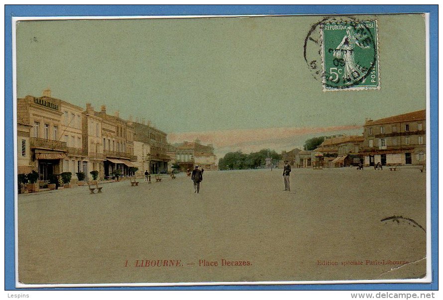 33 - LIBOURNE -- Place Decazes - Libourne