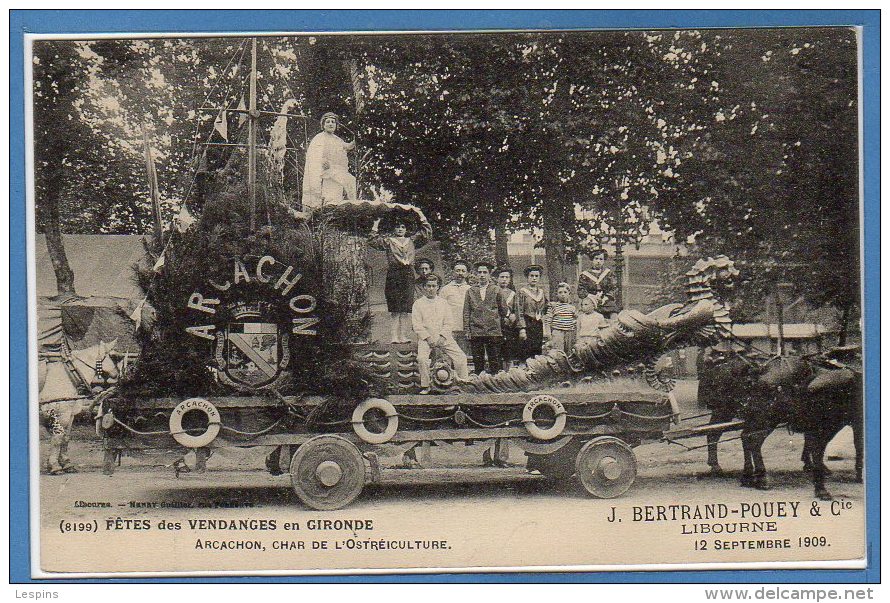 33 - LIBOURNE -- Fêtes Des Vendanges - Arcachon , Char De L'ostréiculture - Libourne