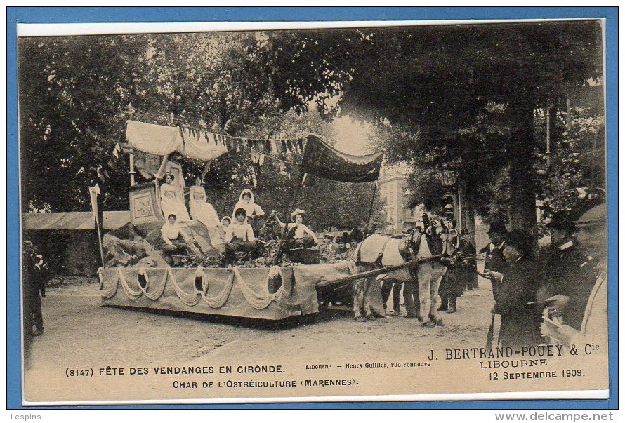 33 - LIBOURNE -- Fêtes Des Vendanges - Char De L'Ostréiculture ( Marennes ) - Libourne