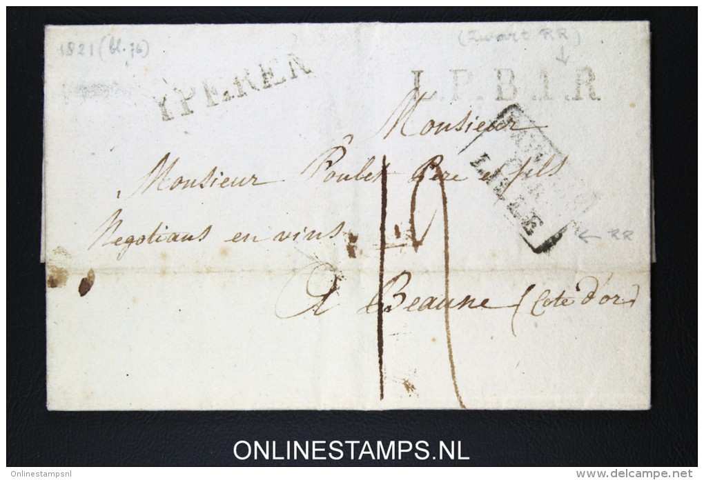 Belgium: Letter Yperen To Beaune, 1821, Ieper, LPB1R In Black  , Par Lille - 1815-1830 (Periodo Olandese)