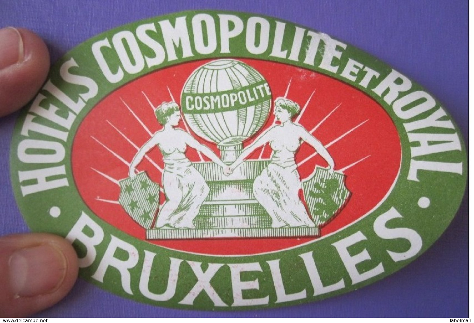 HOTEL COSMOPOLITE ROYAL BRUSSELS BRUXELLES BELGIUM BELGIQUE TAG DECAL STICKER LUGGAGE LABEL ETIQUETTE AUFKLEBER - Hotel Labels