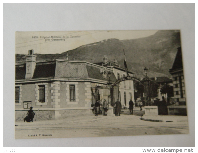 ISERE-LA TRONCHE-6170-HOPITAL MILITAIRE DE LA TRONCHE PRES GRENOBLE CLICHE AV -ANIMEE - La Tronche