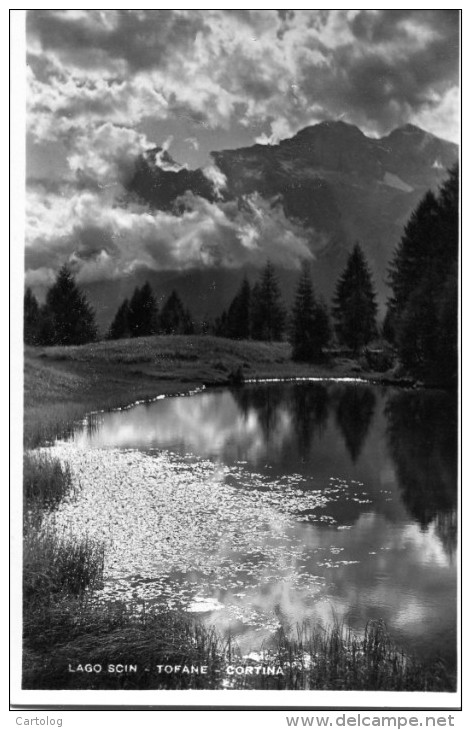 Lago Scin. Tofane. Cortina - Altri & Non Classificati