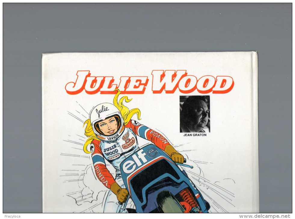 JULIE WOOD BOL D'OR JEAN GRATON EDITIONS FLEURUS  1980 (course Motos, Motards Circuit) - Julie Wood