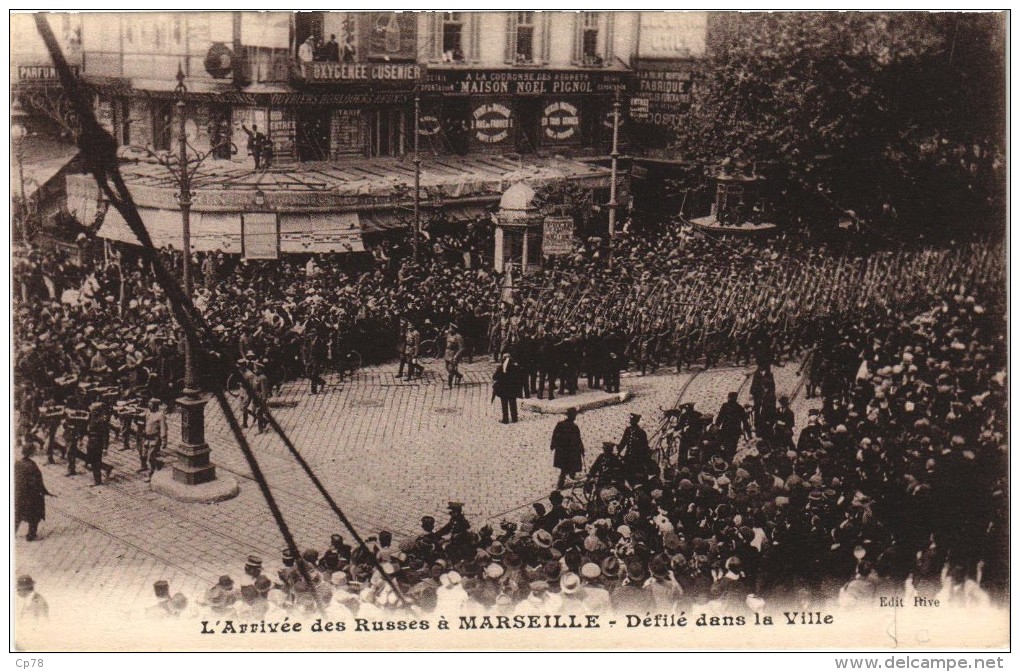 Marseillel'arrivée Des Russes à Marseille-Défilé Dans La Ville( Très Très   Rare  ) - Non Classés