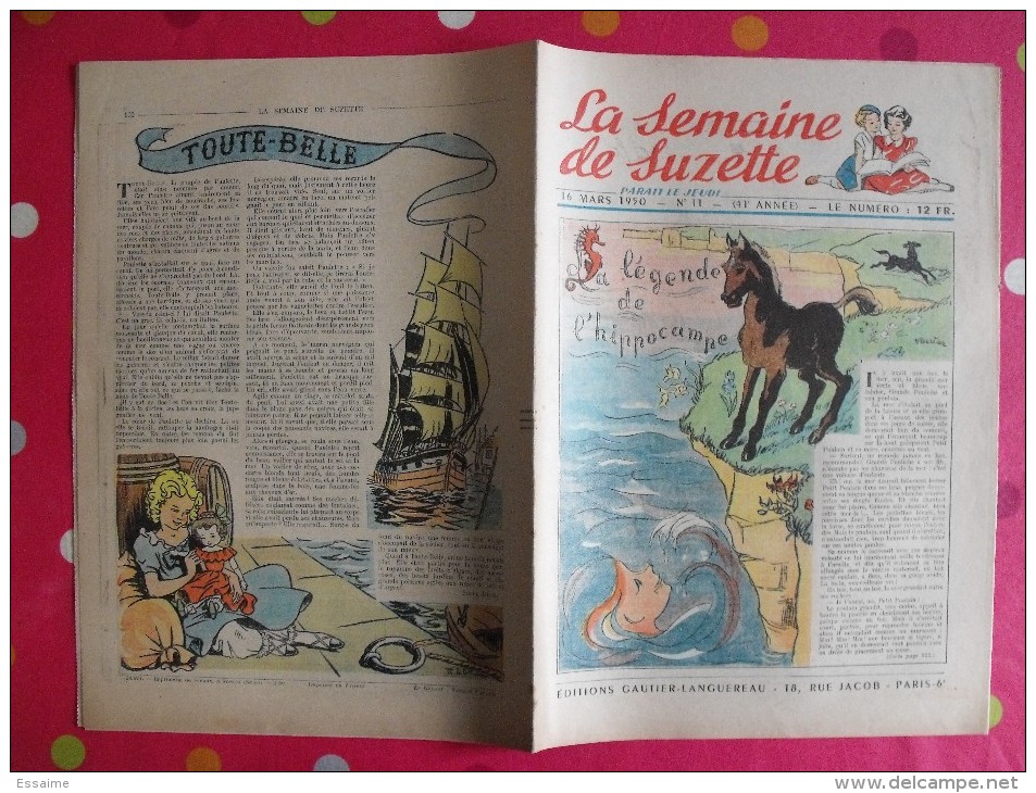 10 Revues La Semaine De Suzette 1950. Manon Iessel, Sels, Pécoud, Salcedo, Desrieux. A Redécouvrir - La Semaine De Suzette