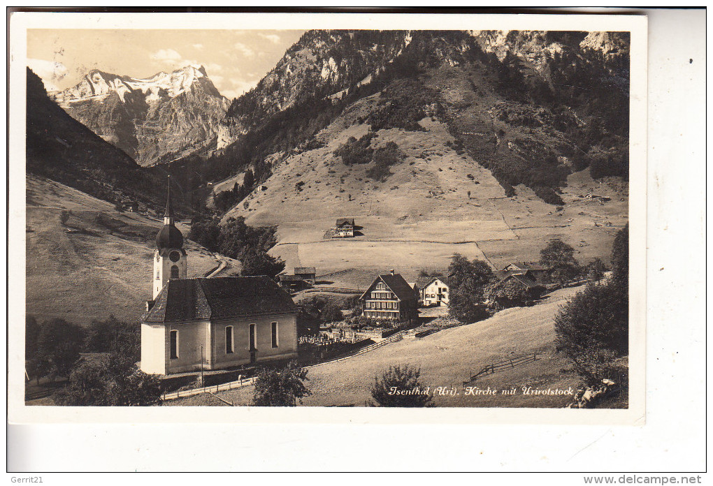 CH 6461 ISENTHAL, Kirche Mit Urirotstock, 1934 - Isenthal