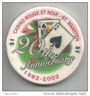 Casino Chip Casino Rouge Et Noir St.Maarten 20th Anniversary 1982-2002. 1 $ - Casino