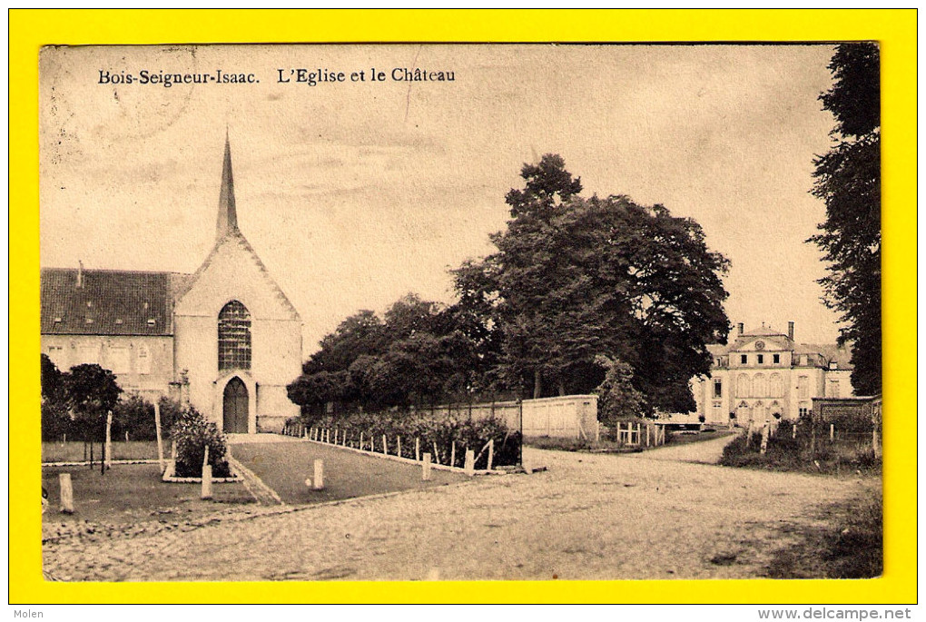 BOIS-SEIGNEUR-ISAAC : L EGLISE ET LE CHATEAU  =  Ophain-Bois-Seigneur-Isaa C  = BRAINE-L ALLEUD  - TOP QUALITY A256 - Braine-l'Alleud