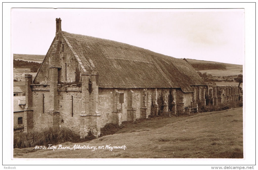 RB 1014 - Real Photo Postcard -  Tithe Barn Abbotsbury Near Weymouth Dorset - Weymouth