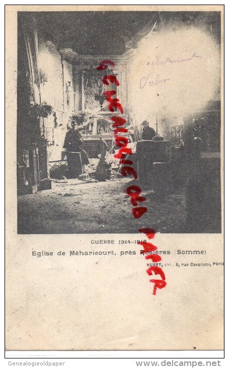 80 - ROSIERES - GUERRE 1914-1918- EGLISE DE MEHARICOURT  1915 - Rosieres En Santerre
